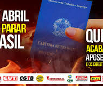 Manifestações do dia 28 de abril prometem parar o Brasil